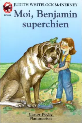 Couverture du produit · Moi, Benjamin, superchien
