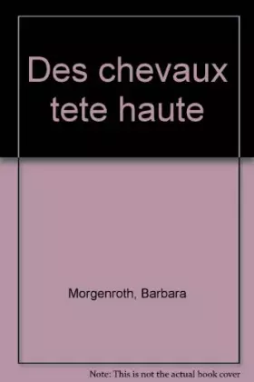 Couverture du produit · Des Chevaux tête haute