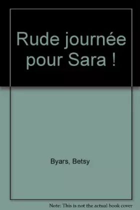 Couverture du produit · Rude journée pour Sara !