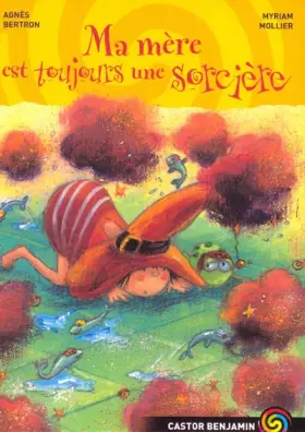 Couverture du produit · Ma mère est toujours une sorcière