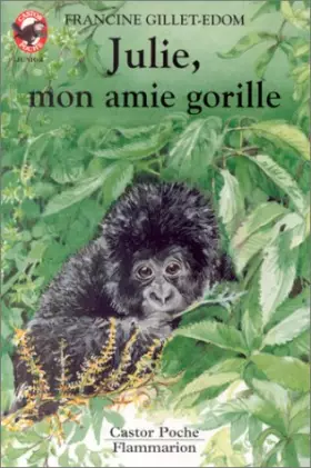Couverture du produit · Julie, mon amie gorille