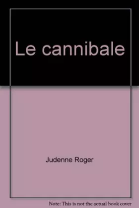 Couverture du produit · Le cannibale de josephine