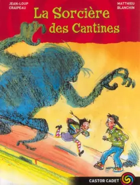 Couverture du produit · La Sorcière des cantines