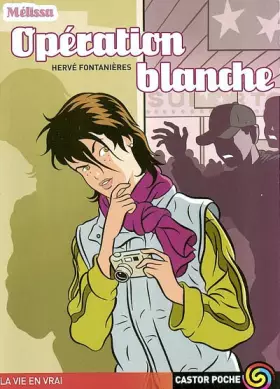 Couverture du produit · Mélissa opération blanche