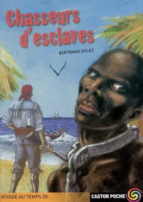 Couverture du produit · Chasseurs d'esclaves
