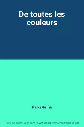 Couverture du produit · De toutes les couleurs