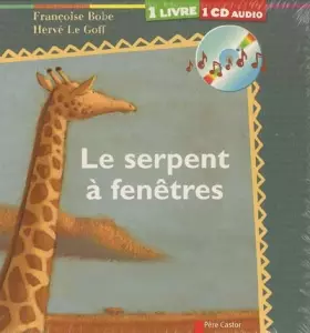 Couverture du produit · Le serpent à fenêtres