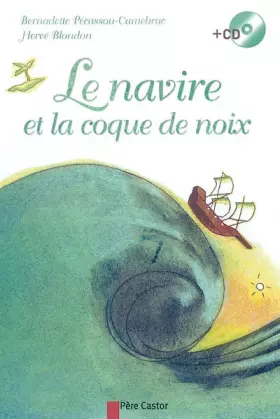Couverture du produit · Le navire et la coque de noix (1CD audio)
