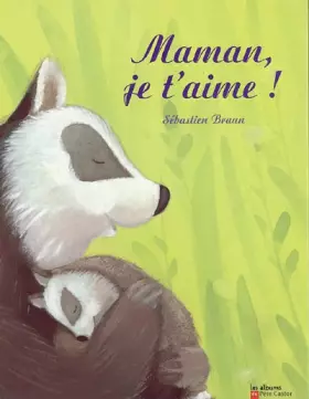Couverture du produit · Maman, je t'aime !