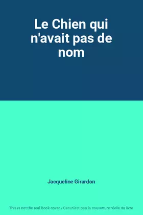 Couverture du produit · Le Chien qui n'avait pas de nom