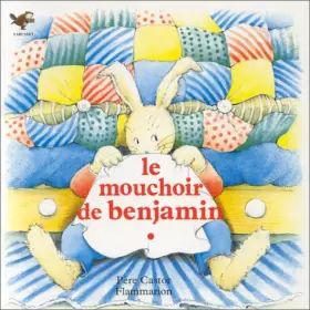 Couverture du produit · Le Mouchoir de Benjamin