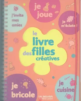 Couverture du produit · Le livre des filles créatives