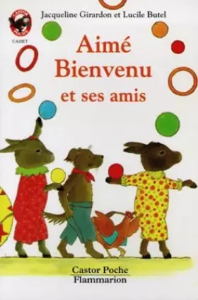 Couverture du produit · Aimé Bienvenu et ses amis