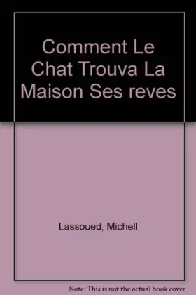 Couverture du produit · Comment le chat trouva la maison de ses rêves