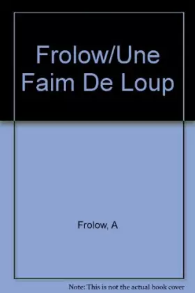 Couverture du produit · UNE FAIM DE LOUP