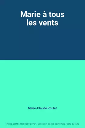 Couverture du produit · Marie à tous les vents