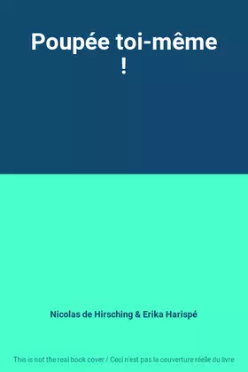 Couverture du produit · Poupée toi-même !