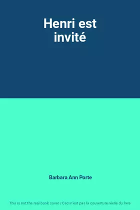 Couverture du produit · Henri est invité