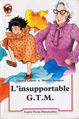 Couverture du produit · L'insupportable G.T.M.