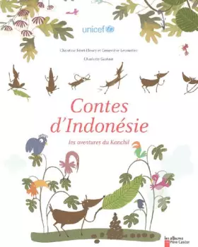 Couverture du produit · Contes d'Indonésie : Les aventures du Kanchil