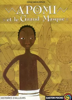 Couverture du produit · Apomi et le grand masque