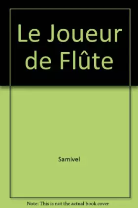 Couverture du produit · Le Joueur de Flûte