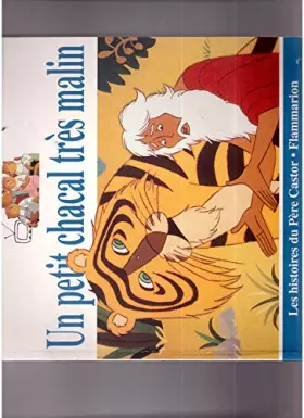 Couverture du produit · Petit chacal tres malin (un) - - conte hindou
