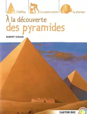Couverture du produit · A la découverte des pyramides