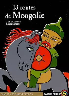 Couverture du produit · 13 Contes de l'Empire mongol