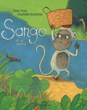 Couverture du produit · Sango et la rivière