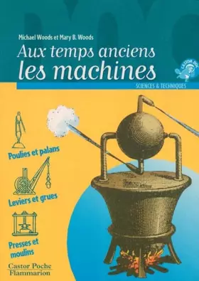 Couverture du produit · Aux temps anciens : Les machines