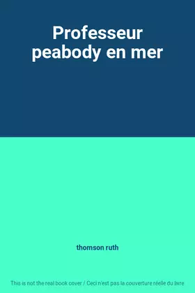 Couverture du produit · Professeur peabody en mer