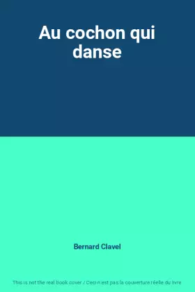 Couverture du produit · Au cochon qui danse