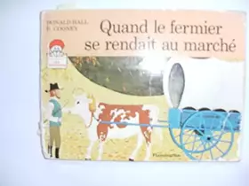 Couverture du produit · Quand le fermier se rendait au marche