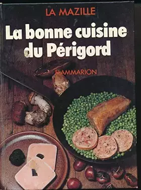 Couverture du produit · La Bonne cuisine du Périgord