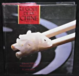 Couverture du produit · Le Goût de la Chine