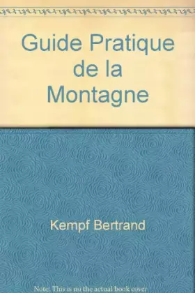 Couverture du produit · Guide Pratique de la Montagne