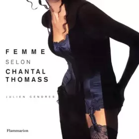 Couverture du produit · Femme selon Chantal Thomass