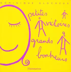 Couverture du produit · Petites victoires, grands bonheurs