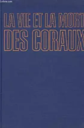 Couverture du produit · La vie et la mort des coraux