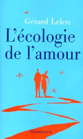 Couverture du produit · L'écologie de l'amour