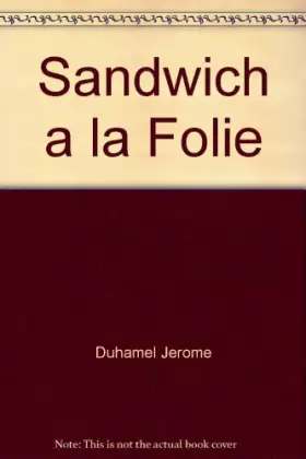 Couverture du produit · Sandwich a la Folie