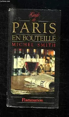 Couverture du produit · Paris en bouteille