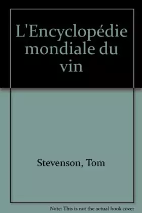 Couverture du produit · L'Encyclopédie mondiale du vin