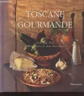 Couverture du produit · Toscane gourmande