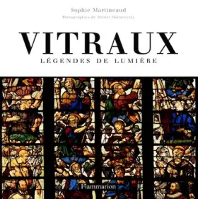 Couverture du produit · Vitraux : Légendes de lumière