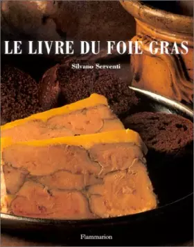 Couverture du produit · Le Livre du foie gras