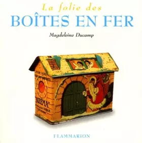 Couverture du produit · La folie des boîtes en fer