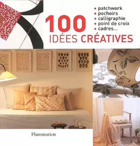 Couverture du produit · 100 idées créatives