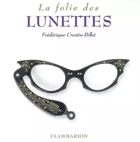 Couverture du produit · La Folie des lunettes